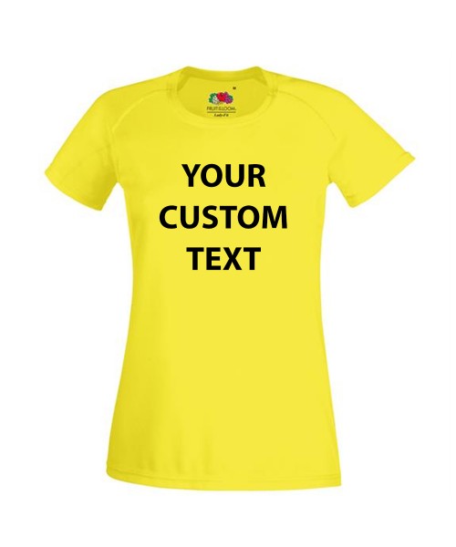 Personalised T Shirt Lady Fit Performance Fruit of the loom 140gsm  with custom design printed